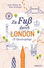 Julia Huber: Zu Fuß durch London, Buch