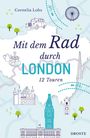 Cornelia Lohs: Mit dem Rad durch London, Buch