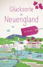 Ann-Christin Wimber: Glücksorte in Neuengland. Mit Boston, Buch