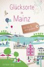 „Glücksorte in Mainz“, „Fahr hin & werd glücklich“. Eine bunte Illustration von Mainz mit Brücke, Gebäude und Natur.