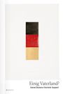 : Einig Vaterland?, Buch
