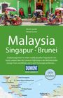 Renate Loose: DuMont Reise-Handbuch Reiseführer Malaysia, Singapur, Brunei, Buch