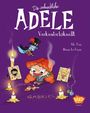 Tan: Die schreckliche Adele 10, Buch
