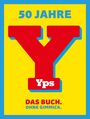 Derib: 50 Jahre YPS, Buch