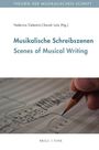 : Musikalische Schreibszenen, Buch