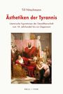 Till Nitschmann: Ästhetiken der Tyrannis, Buch