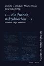 : "... die Freiheit, Aufzubrechen ...", Buch