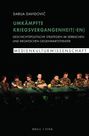 Darija Davidovi¿: Umkämpfte Kriegsvergangenheit(-en), Buch