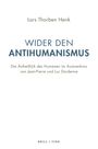 Text: "Lars Thorben Henk, WIDER DEN ANTIHUMANISMUS, Die Ästhet(h)ik des Humanen im Autorenkino von Jean-Pierre und Luc Dardenne."