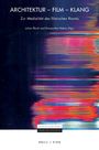Architektur - Film - Klang, Buch