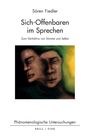 Sören Fiedler: Sich-Offenbaren im Sprechen, Buch