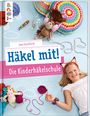 Jana Ganseforth: Häkel mit! Die Kinderhäkelschule, Buch