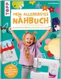 Ina Andresen: Mein allererstes Nähbuch, Buch