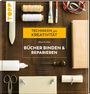 Klaus-P. Lührs: Bücher binden und reparieren, Buch