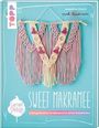 Josephine Kirsch: Sweet Makramee, Buch