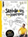 Michael Geiß-Hein: Sketchnotes - Dein Übungsbuch mit Mister Maikel, Buch
