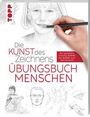 Frechverlag: Die Kunst des Zeichnens - Menschen Übungsbuch, Buch