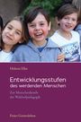 Helmut Eller: Entwicklungsstufen des werdenden Menschen, Buch