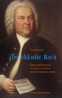 Frank Berger: Der okkulte Bach, Buch