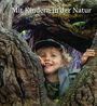 Rikke Rosengren: Mit Kindern in der Natur, Buch