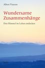Albert Vinzens: Wundersame Zusammenhänge, Buch