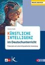 Kristina Koebe: Künstliche Intelligenz im Deutschunterricht, Buch