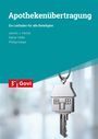 "Apothekenübertragung: Ein Leitfaden für alle Beteiligten" von Jasmin J. Herbst, Rainer Höfer, Philipp Kaiser. Stilisierter Schlüssel in Hausform.