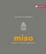 Claudia Zaltenbach: Miso, Buch
