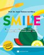 Helene Von Bibra: Smile, Buch