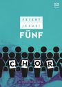 : Feiert Jesus! 5 - Chor, Buch