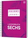 : Feiert Jesus! 6 - Ringbuch, Buch