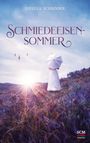 Ursula Schröder: Schmiedeeisensommer, Buch