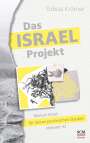 Tobias Krämer: Das Israel-Projekt, Buch