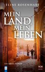 Eline Rosenhart: Mein Land, mein Leben, Buch