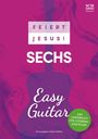 : Feiert Jesus! 6 - Easy Guitar, Buch