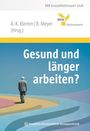 BKK Gesundheitsreport 2026. "Gesund und länger arbeiten?". Logo des BKK Dachverbands. Mann auf bunter, kurviger Straße.