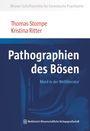 "Pathographien des Bösen: Mord in der Weltliteratur" steht groß auf einem blauen Hintergrund. Autoren: Thomas Stompe, Kristina Ritter.