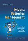 Titel: Evidenzbasiertes Management. Autor: Christoph Zulehner. Illustration: Karikatur mit Brille und Doktorhut.