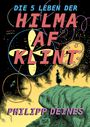 Philipp Deines: Die 5 Leben der Hilma af Klint, Buch
