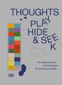 : Thoughts Play Hide and Seek, Buch