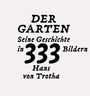 Hans Von Trotha: Der Garten, Buch