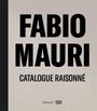 : Fabio Mauri. Catalogue Raisonné, Buch