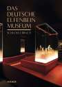 : Das Deutsche Elfenbeinmuseum, Buch