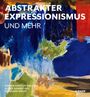 Abstrakter Expressionismus - und mehr, Buch