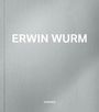 : Erwin Wurm, Buch