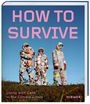 : How to Survive, Buch