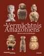 "Das Vermächtnis Amazoniens: Kunst und Archäologie." Verschiedene antike Figuren auf rotem Hintergrund.