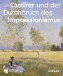 Cassirer und der Durchbruch des Impressionismus, Buch