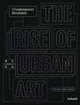 Texte: "A Contemporary Revolution", "THE RISE OF URBAN ART", "MUCA Collection", "Influences · Artists · Visions". Dunkler Hintergrund.