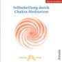Horst Krohne: Selbstheilung durch Chakra-Meditation, CD